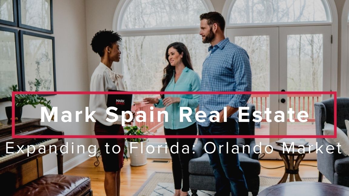 Mark Spain Real Estate Expanding to Orlando