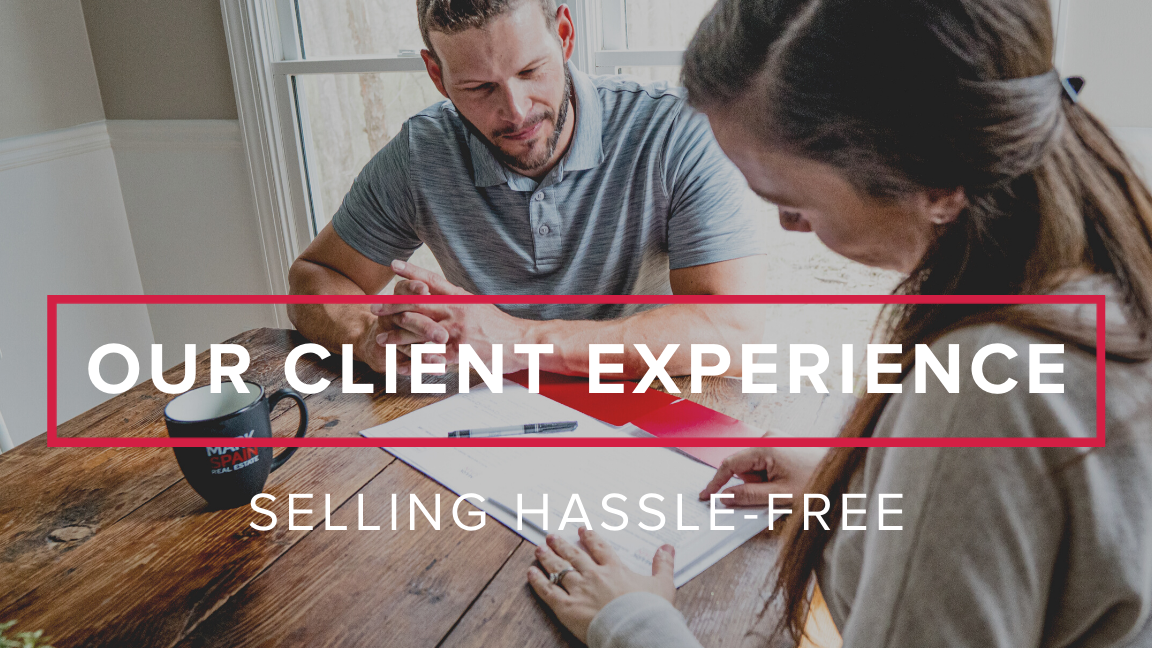 Our Client Experience: Selling Hassle-Free