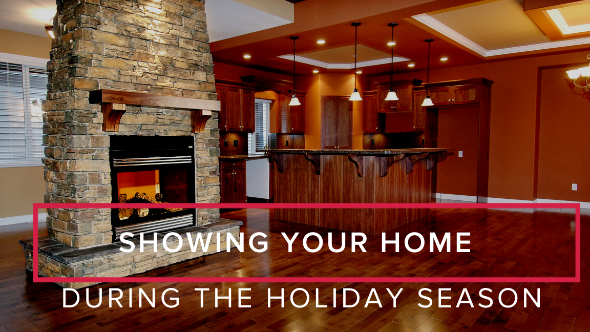 Showing Your Home During The Holiday Season