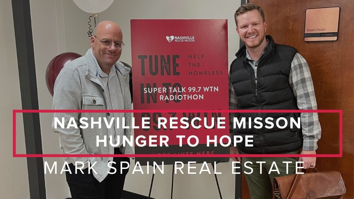 Mark Spain Real Estate Sponsors Nashville Rescue Mission Hunger to Hope Radiothon Fundraiser